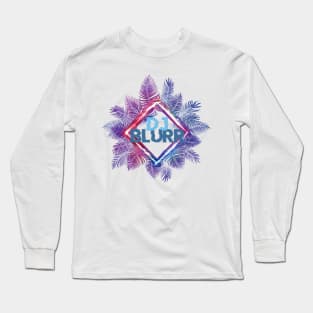 DJ BLuRR Long Sleeve T-Shirt